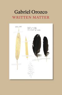 Book Cover for Written Matter by Gabriel Orozco