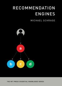 Book Cover for Recommendation Engines by Michael Schrage