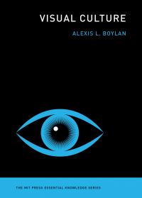 Book Cover for Visual Culture by Alexis L Boylan