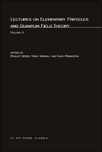 Book Cover for Lectures On Elementary Particles and Quantum Field Theory by Stanley Deser, Marc Grisaru, Hugh Pendleton