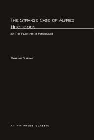 Book Cover for Strange Case Of Alfred Hitchcock by Raymond Durgnat
