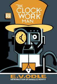 Book Cover for The Clockwork Man by E V Odle