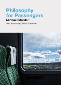 Book Cover for Philosophy for Passengers by Michael Marder