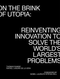 Book Cover for On the Brink of Utopia by Thomas Ramge, Rafael Laguna de la Vera