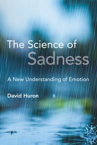 Book Cover for The Science of Sadness by David Brian Huron