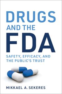 Book Cover for Drugs and the FDA by Mikkael A Sekeres