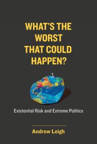 Book Cover for What's the Worst That Could Happen? by Andrew Leigh