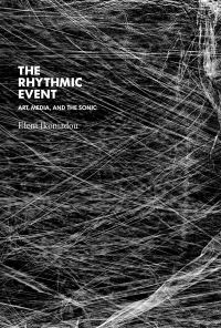 Book Cover for The Rhythmic Event by Eleni Ikoniadou