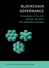 Book Cover for Blockchain Governance by Primavera De Filippi, Wessel Reijers, Morshed Mannan