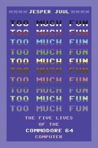 Book Cover for Too Much Fun by Jesper Juul