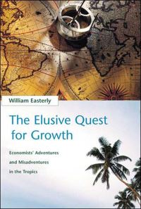Book Cover for The Elusive Quest for Growth by William Easterly