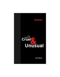 Book Cover for The Story of Cruel and Unusual by Colin Dayan
