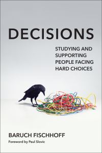 Book Cover for Decisions by Baruch Fischhoff