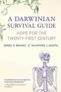 Book Cover for A Darwinian Survival Guide by D R Brooks, Salvatore J Agosta