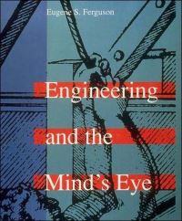Book Cover for Engineering and the Mind's Eye by Eugene S Ferguson