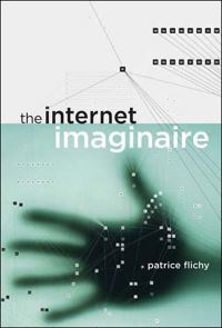 Book Cover for The Internet Imaginaire by Patrice Flichy