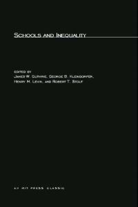 Book Cover for Schools and Inequality by James W Guthrie, George Kleindorfer, Henry M Levin, Robert Stout
