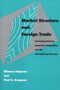 Book Cover for Market Structure and Foreign Trade by Elhanan Helpman, Paul R Krugman