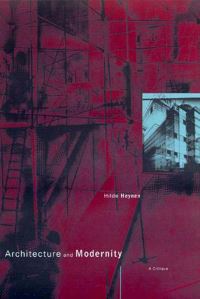 Book Cover for Architecture and Modernity by Hilde Heynen
