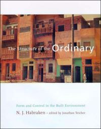 Book Cover for The Structure of the Ordinary by N J Habraken