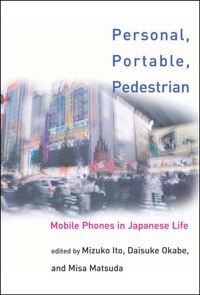 Book Cover for Personal, Portable, Pedestrian by Mizuko Ito, Daisuke Okabe, Misa Matsuda