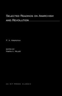 Book Cover for Selected Writings on Anarchism and Revolution by P A Kropotkin