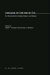 Book Cover for Language By Ear And By Eye by James F Kavanagh, Ignatius G Mattingly