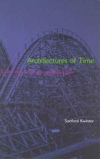 Book Cover for Architectures of Time by Sanford Kwinter