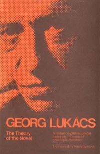 Book Cover for The Theory of the Novel by György Lukács