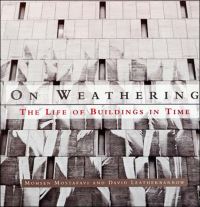 Book Cover for On Weathering by Mohsen Mostafavi, David Leatherbarrow