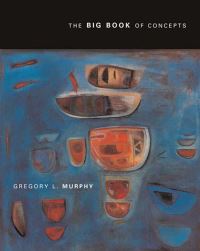 Book Cover for The Big Book of Concepts by Gregory L Murphy