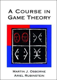 Book Cover for A Course in Game Theory by Martin J Osborne, Ariel Rubinstein