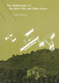 Book Cover for The Mathematics of the Ideal Villa and Other Essays by Colin Rowe