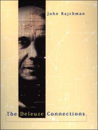 Book Cover for The Deleuze Connections by John Rajchman