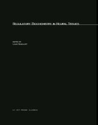 Book Cover for Regulatory Biochemistry in Neural Tissues by Louis Sokoloff