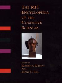 Book Cover for The MIT Encyclopedia of the Cognitive Sciences (MITECS) by Robert A Wilson, Frank C Keil