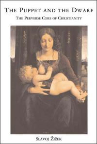 Book Cover for The Puppet and the Dwarf by Slavoj Zizek