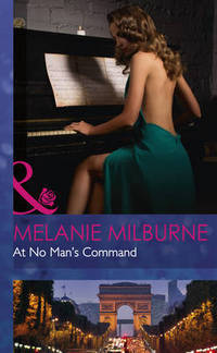 Book Cover for At No Man's Command by Melanie Milburne