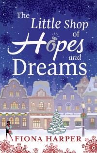 Book Cover for The Little Shop of Hopes and Dreams by Fiona Harper