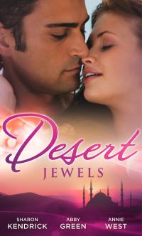 Book Cover for Desert Jewels by Sharon Kendrick, Abby Green, Annie West