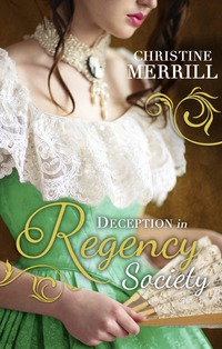Book Cover for Deception in Regency Society by Christine Merrill, Christine Merrill
