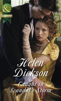 Book Cover for Caught in Scandal's Storm by Helen Dickson