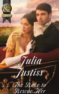 Book Cover for The Rake to Rescue Her by Julia Justiss