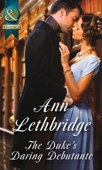 Book Cover for The Duke's Daring Debutante by Ann Lethbridge
