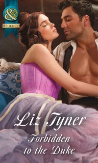 Book Cover for Forbidden to the Duke by Liz Tyner