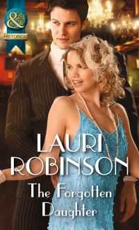 Book Cover for The Forgotten Daughter by Lauri Robinson