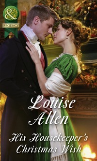 Book Cover for His Housekeeper's Christmas Wish by Louise Allen