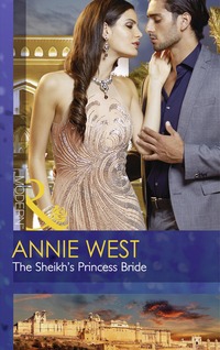 Book Cover for The Sheikh's Princess Bride by Annie West