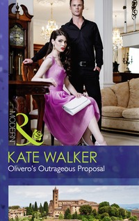 Book Cover for Olivero's Outrageous Proposal by Kate Walker