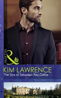 Book Cover for The Sins of Sebastian Rey-Defoe by Kim Lawrence